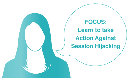 Take Action Against Session Hijacking